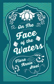 On the face of the waters - a tale of mutiny cover image