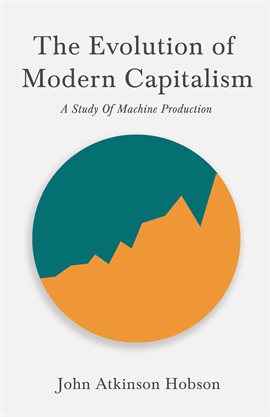 Cover image for The Evolution Of Modern Capitalism