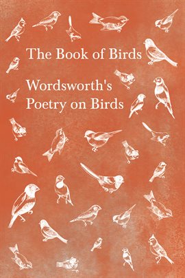 Cover image for The Book of Birds - Wordsworth's Poetry on Birds
