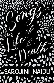 Songs of life & death : with an introduction by edmund gosse cover image