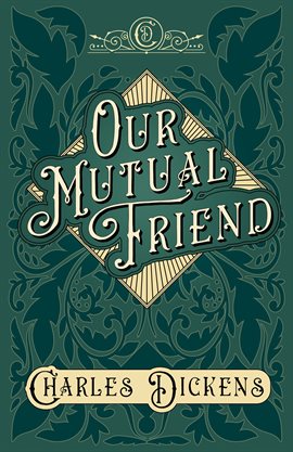 Cover image for Our Mutual Friend