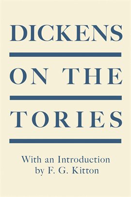 Cover image for Dickens on the Tories
