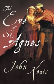 The eve of St. Agnes cover image