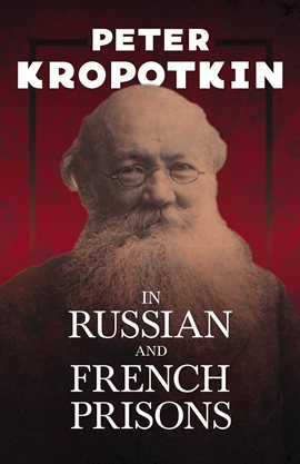 Cover image for In Russian and French Prisons