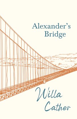 Cover image for Alexander's Bridge