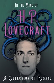 In the mind of h. p. lovecraft - a collection of essays cover image
