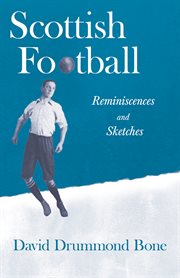 Scottish football reminiscences and sketches cover image