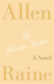 By berwen banks. A Novel cover image