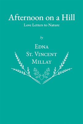 Cover image for Afternoon on a Hill - Love Letters to Nature