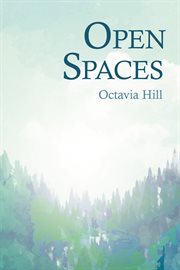 Open spaces. With the Excerpt 'The Open Space Movement' by Charles Edmund Maurice cover image