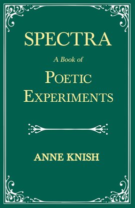 Cover image for Spectra - A Book of Poetic Experiments