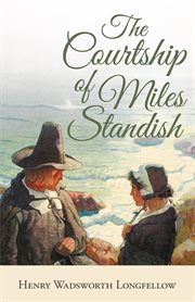 The courtship of miles standish cover image