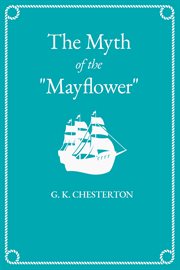The myth of the "mayflower" cover image