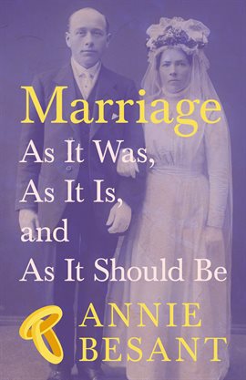 Cover image for Marriage - As It Was, As It Is, and As It Should Be