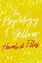 The psychology of yellow cover image
