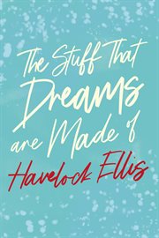 The Stuff That Dreams are Made of cover image