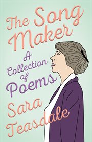 The song maker - a collection of poems cover image