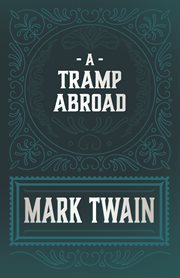 A tramp abroad ; : Following the equator ; Other travels cover image