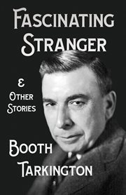 The fascinating stranger and other stories cover image