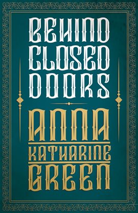 Cover image for Behind Closed Doors