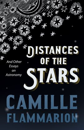 Cover image for Distances of the Stars - And Other Essays on Astronomy