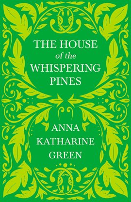 Cover image for The House of the Whispering Pines