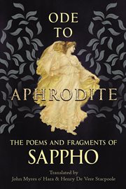 Ode to aphrodite - the poems and fragments of sappho cover image