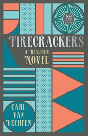 Firecrackers - a realistic novel cover image
