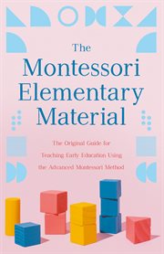 The Montessori elementary material cover image