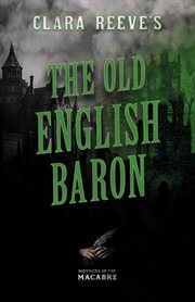The Old English Baron : Mothers of the Macabre cover image