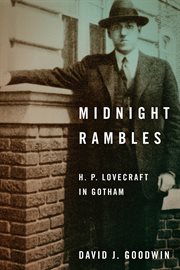 Midnight Rambles : H. P. Lovecraft in Gotham cover image