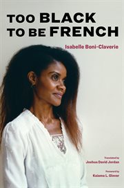 Too Black to Be French cover image