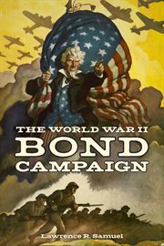 The World War II Bond Campaign cover image