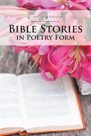 Bible stories in poetry form cover image