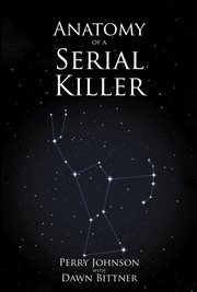 Anatomy of a serial killer cover image