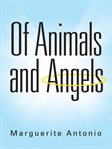 Of animals and angels cover image