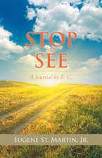 Cover image for Stop and See