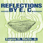 Reflections by e. c cover image