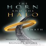 The horn and the halo cover image