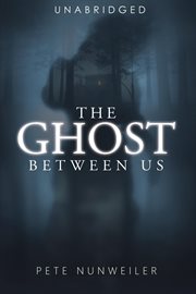 The ghost between us cover image