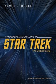 The Gospel according to Star Trek : the original crew cover image