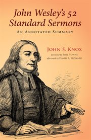 John Wesley's 52 standard sermons : an annotated summary cover image