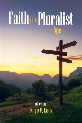 Cover image for Faith in a Pluralist Age