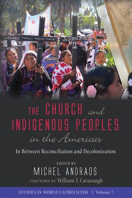 Cover image for The Church and Indigenous Peoples in the Americas