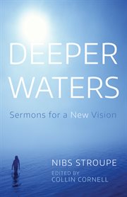Deeper Waters : Sermons for a New Vision cover image