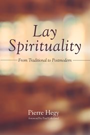 Lay spirituality : from traditional to postmodern cover image
