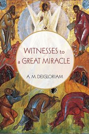 Witnesses to a great miracle cover image