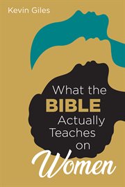 What the Bible actually teaches on women cover image