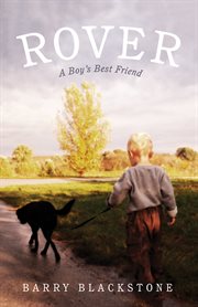 Rover : a boy's best friend cover image