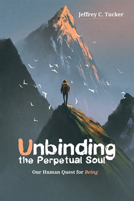 Cover image for Unbinding the Perpetual Soul